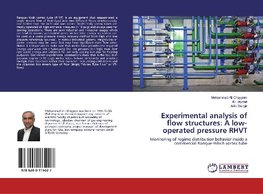 Experimental analysis of flow structures: A low-operated pressure RHVT