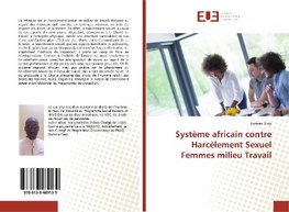 Système africain contre Harcèlement Sexuel Femmes milieu Travail