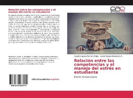 Relación entre las competencias y el manejo del estrés en estudiante