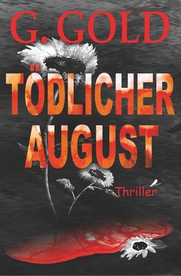 Tödlicher August