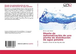 Diseño de automatización de una planta de distribución de agua potable