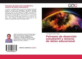 Patrones de deserción estudiantil y minería de datos educacional