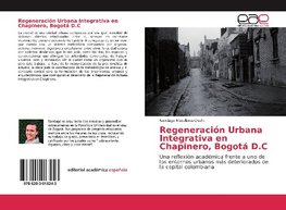 Regeneración Urbana Integrativa en Chapinero, Bogotá D.C