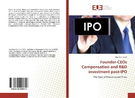 Founder-CEOs Compensation and R&D investment post-IPO