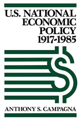 U.S. National Economic Policy, 1917-1985