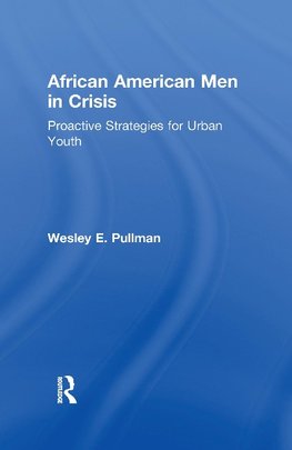 African American Men in Crisis