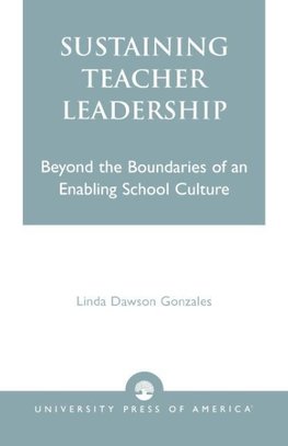 Sustaining Teacher Leadership