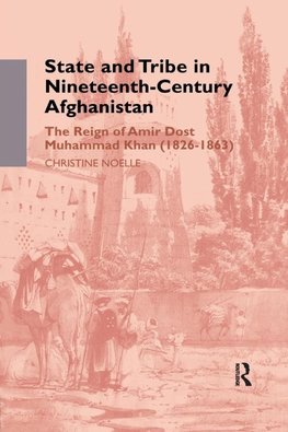 State and Tribe in Nineteenth-Century Afghanistan