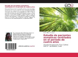 Estudio de pacientes asmaticos ventilados en el periodo de cuatro años