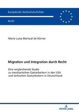 Migration und Integration durch Recht