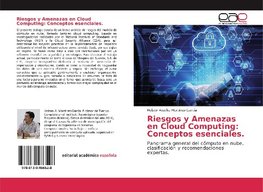 Riesgos y Amenazas en Cloud Computing: Conceptos esenciales.