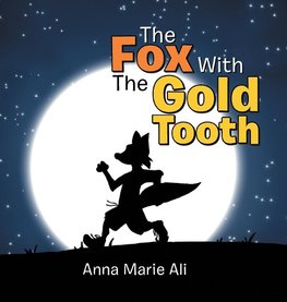 The Fox with the Gold Tooth