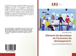 Eléments de dynamique de l'économie du développement