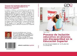 Proceso de inclusión educativa en jóvenes con discapacidad en la Educación Superior