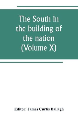 The South in the building of the nation