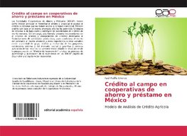 Crédito al campo en cooperativas de ahorro y préstamo en México