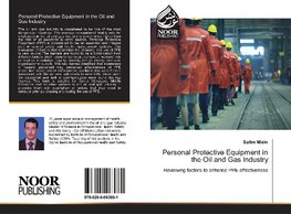 Personal Protective Equipment in the Oil and Gas Industry