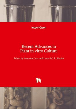 Recent Advances in Plant in vitro Culture