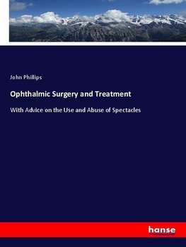 Ophthalmic Surgery and Treatment