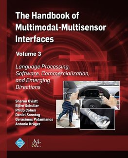 The Handbook of Multimodal-Multisensor Interfaces, Volume 3