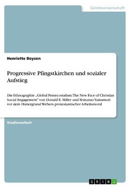 Progressive Pfingstkirchen und sozialer Aufstieg