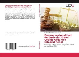 Desproporcionalidad del Articulo 70 Del Código Orgánico Integral Penal