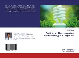 Outlines of Pharmaceutical Biotechnology for beginners