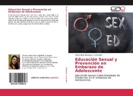 Educación Sexual y Prevención en Embarazo de Adolescente