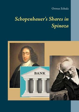 Schopenhauer's Shares in Spinoza