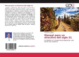 Manual para un directivo del siglo 21