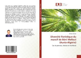 Diversité floristique du massif de Béni Melloul (Aurès-Algérie)