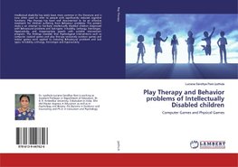 Play Therapy and Behavior problems of Intellectually Disabled children