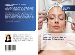 Religious Perspectives on Cosmetic Enhancement