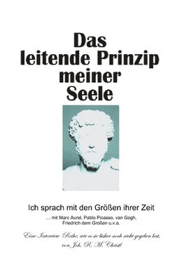 Das leitende Prinzip meiner Seele