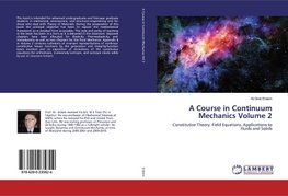 A Course in Continuum Mechanics Volume 2