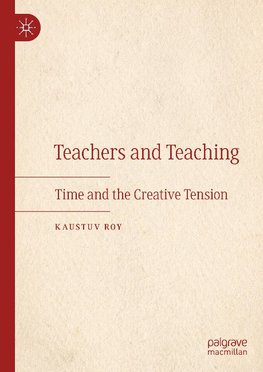 Teachers and Teaching