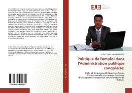 Politique de l'emploi dans l'Administration publique congolaise: