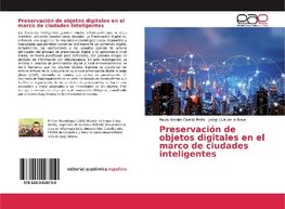 Preservación de objetos digitales en el marco de ciudades inteligentes