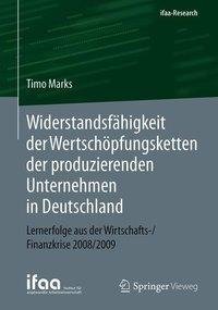 Widerstandsfähigkeit der Wertschöpfungsketten der produzierenden Unternehmen in Deutschland