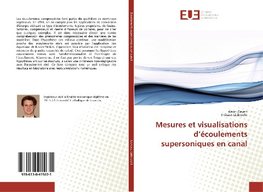 Mesures et visualisations d'écoulements supersoniques en canal