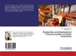 Production and Biochemical Characterization of Dates Fruit Wine