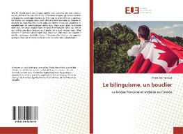 Le bilinguisme, un bouclier