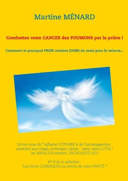 Combattez votre cancer des poumons par la prière !