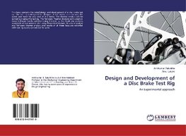 Design and Development of a Disc Brake Test Rig