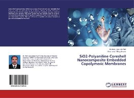 SiO2-Polyaniline Coreshell Nanocomposite Embedded Copolymeric Membranes