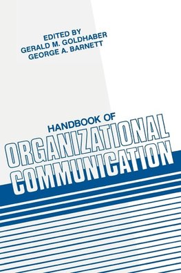 Handbook of Organizational Communication