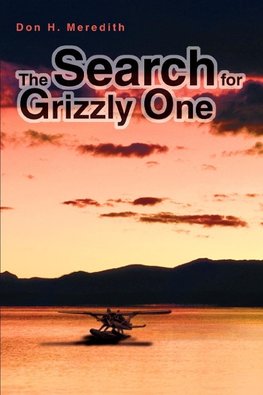 The Search for Grizzly One