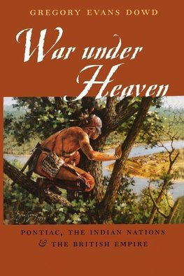 Dowd, G: War under Heaven