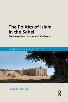 The Politics of Islam in the Sahel