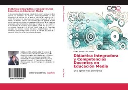 Didáctica Integradora y Competencias Docentes en Educación Media